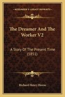 The Dreamer And The Worker V2