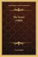 The Score (1909)