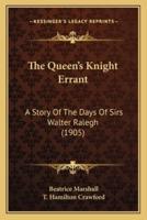 The Queen's Knight Errant