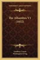The Alhambra V1 (1832)