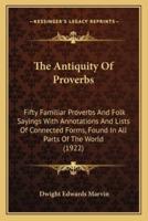 The Antiquity Of Proverbs