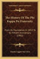 The History Of The Phi Kappa Psi Fraternity