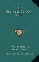 The Business Of War (1918)