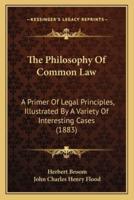 The Philosophy Of Common Law