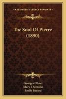 The Soul Of Pierre (1890)