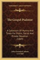 The Gospel Psalmist