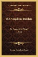 The Kingdom, Basileia