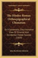 The Hindee-Roman Orthoepigraphical Ultimatum