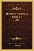 The Book Without A Name V1 (1841)