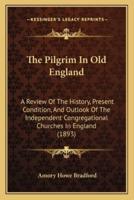 The Pilgrim In Old England