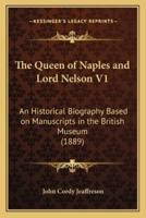 The Queen of Naples and Lord Nelson V1
