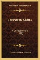 The Petrine Claims