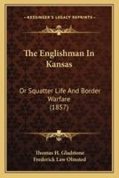 The Englishman In Kansas