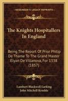 The Knights Hospitallers In England