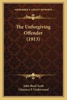 The Unforgiving Offender (1913)
