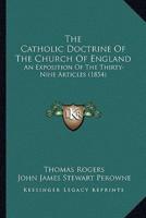 The Catholic Doctrine Of The Church Of England