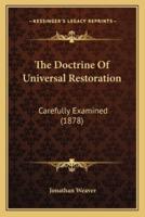 The Doctrine Of Universal Restoration