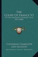 The Court Of France V2