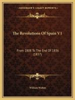 The Revolutions Of Spain V1