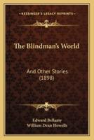 The Blindman's World