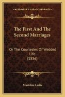 The First And The Second Marriages