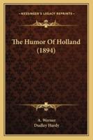 The Humor Of Holland (1894)