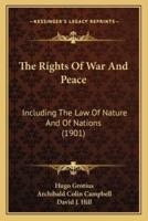 The Rights Of War And Peace