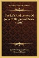 The Life And Letters Of John Collingwood Bruce (1905)