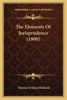 The Elements Of Jurisprudence (1900)