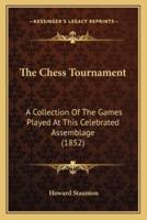 The Chess Tournament