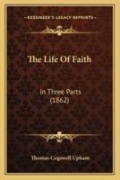 The Life Of Faith