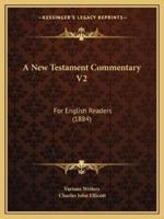 A New Testament Commentary V2