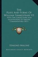 The Plays And Poems Of William Shakespeare V5