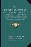 The Dublin Journal Of Medical Science V17