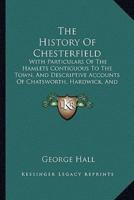 The History Of Chesterfield