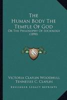 The Human Body The Temple Of God