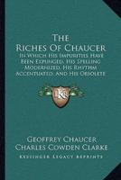 The Riches Of Chaucer