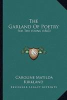 The Garland Of Poetry