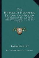 The History Of Hernando De Soto And Florida