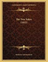 The Two Yokes (1852)