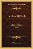 The Trial Of Faith