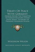 Treaty Of Peace With Germany