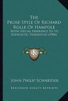 The Prose Style Of Richard Rolle Of Hampole