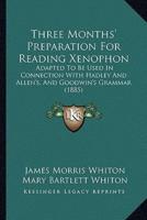 Three Months' Preparation For Reading Xenophon
