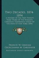 Two Decades, 1874-1894