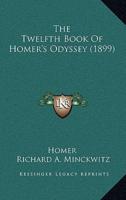 The Twelfth Book of Homer's Odyssey (1899)