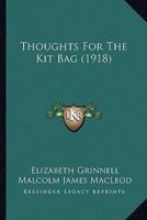 Thoughts For The Kit Bag (1918)