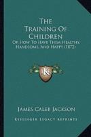 The Training Of Children