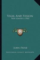 Vigil And Vision