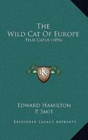 The Wild Cat Of Europe